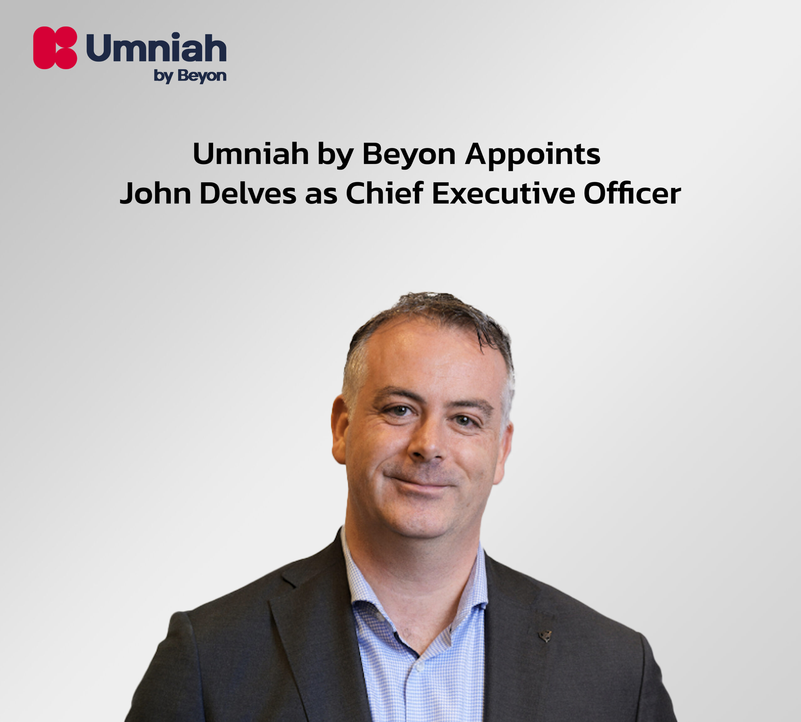 Umniah by Beyon Appoints John Delves as Chief Executive Officer as Part of Planned Leadership Succession